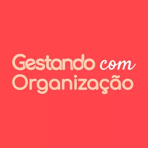 Imagem de capa para o Curso online Gestando com Organização