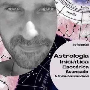 Imagem do curso Astrologia Iniciática/Esotérica - Avançado - A Chave Consciencional 