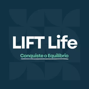 Imagem de capa para o Curso online LIFT Life: Conquiste o Equilíbrio