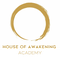 House of Awakening Academy