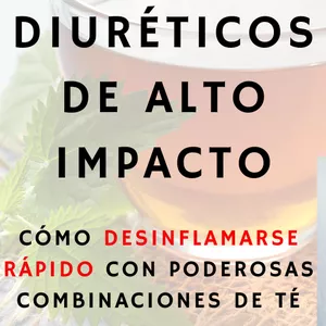 Imagen de portada para Curso online TÉS DIURÉTICOS DE ALTO IMPACTO