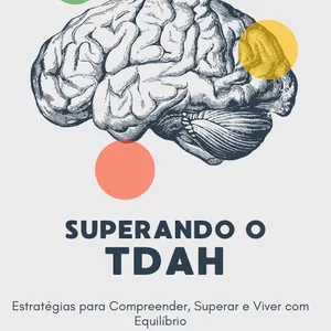 Imagem de capa para o Ebook SUPERANDO O TDAH 