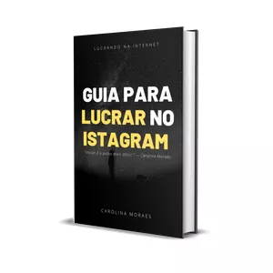 Imagem de capa para o Ebook LUCRANDO COM O INSTAGRAM