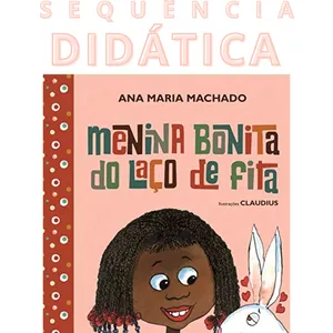 Imagem de capa para o Ebook  Sequência didática - Menina Bonita do Laço de Fita