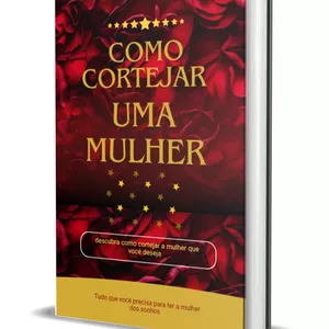 Imagem de capa para o Ebook Como cortejar uma mulher