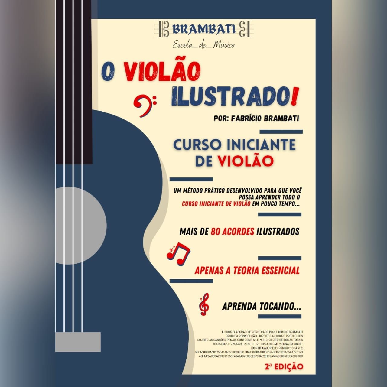 O Violão Ilustrado - Curso Iniciante de Violão + Dicionário de Acordes