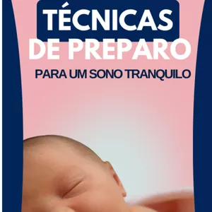 Imagem de capa para o Ebook técnicas de preparo de um sono tranquilo para o seu recém-nascido