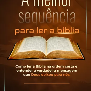 Imagem de capa para o Ebook A Melhor Sequência para Ler a Bíblia - R$49,90