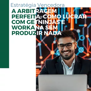 Imagem de capa para o Ebook A Arbitragem Perfeita: Como Lucrar com GetNinjas e Workana Sem Produzir Nada