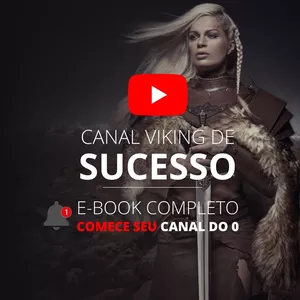 Imagem de capa para o Ebook Canal Viking De Sucesso | Crie SEU CANAL NO YOUTUBE DO ZERO