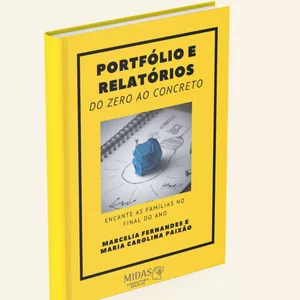 Imagem de capa para o Ebook E-book: Portfólio e Relatórios: Do zero ao concreto!