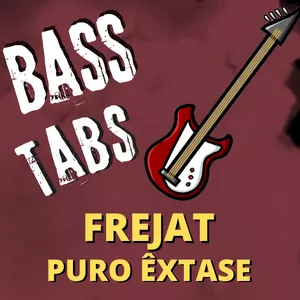 Imagem de capa para o Ebook "Puro Êxtase" – Frejat – Tablatura de Contrabaixo