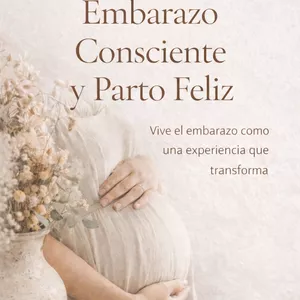 Imagen de portada para Ebook Guía Práctica para un Embarazo Consciente y un Parto Feliz
