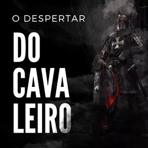 Imagem de capa para o Curso online O Despertar do Cavaleiro