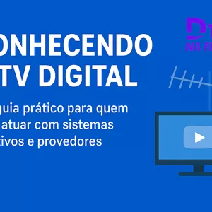 Imagem de capa para o Ebook Maratona Sistemas de Televisão Digital para Profissionais - Condomínios e Provedores de Internet