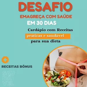 Imagem de capa para o Ebook Desafio Emagreça Com Saúde Em 30 Dias.