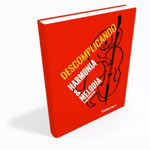 Imagem principal do produto Descomplicando Harmonia & Melodia para baixistas - volume 1