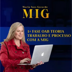 Imagem de capa para o Curso online 1ª FASE OAB TEORIA TRABALHO E PROCESSO COM A MIG