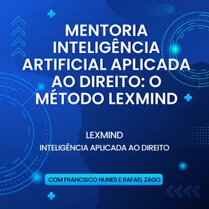 Imagem do curso Mentoria LexMind – Inteligência Artificial Aplicada ao Direito + e-Book + Curso Gravado
