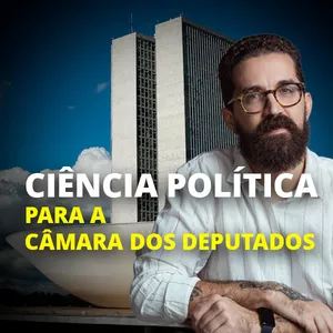 Imagem do curso Ciência Política para a Câmara dos Deputados