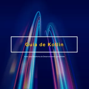 Imagem de capa para o Ebook Guia de Kotlin