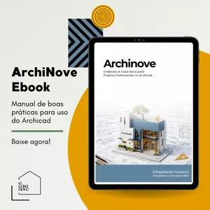 Imagem de capa para o Ebook Archinove - O Método A Casa Nove para Projetos Profissionais no Archicad