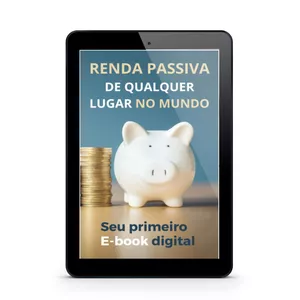 Imagem de capa para o Ebook Renda Passiva de Qualquer Lugar no Mundo