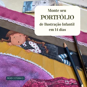 Imagem de capa para o Curso online Passo a passo para construir seu Portfólio em 14 dias - Ilustração de Livros Infantis - Acesso Vitalício