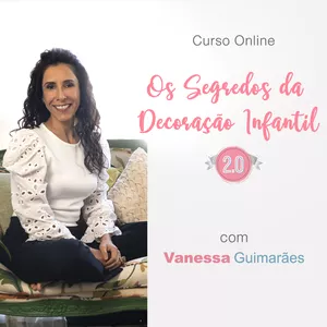 Imagem do curso Os Segredos da Decoração Infantil 2.0 com Vanessa Guimarães