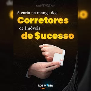 Tráfego pago - A carta na manga dos corretores de imóveis de sucesso