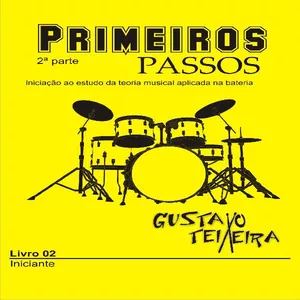 Imagem de capa para o Ebook Curso de bateria Gustavo Teixeira - Iniciante parte 2