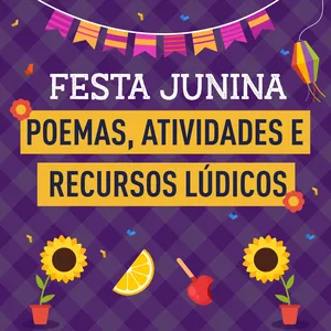 Imagem de capa para o Ebook FESTA JUNINA - POEMAS, ATIVIDADES E RECURSOS LÚDICOS