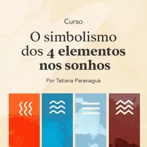 Imagem de capa para o Curso online O Simbolismo dos 4 Elementos nos Sonhos