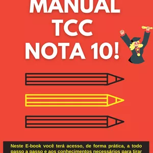 Imagem de capa para o Ebook MANUAL DO TCC NOTA 10!