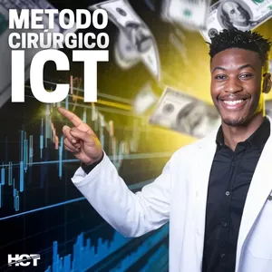 Imagem de capa para o Curso online Método Cirúrgico ICT – Operações precisas no Forex e Índices.