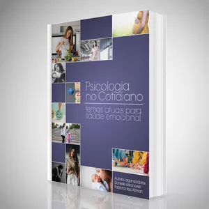 Imagem de capa para o Ebook Psicologia no cotidiano: temas atuais para saúde emocional