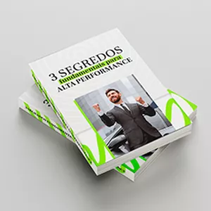 Imagem de capa para o Ebook 3 Segredos fundamentais para Alta Performance