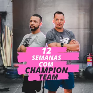Imagem de capa para o Curso online 12 SEMANAS COM A CHAMPION TEAM 