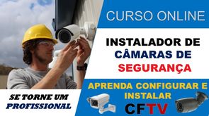 Curso Tecnico em Instalação de Câmeras de Segurança