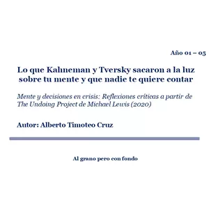 Imagen de portada para Ebook Lo que Kahneman y Tversky sacaron a la luz sobre tu mente y que nadie te quiere contar
