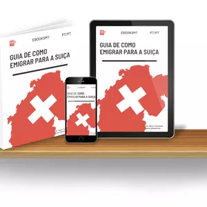 Imagem de capa para o Ebook Guia de Como Emigrar para a Suíça: Tudo o Que Você Precisa para Uma Transição Suave