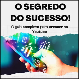 Imagem de capa para o Ebook O Segredo Do Sucesso - O Guia Completo para Crescer no YouTube