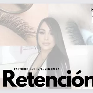 Imagen de portada para Curso online Factores que influyen en la Retención en extensiones de pestañas 