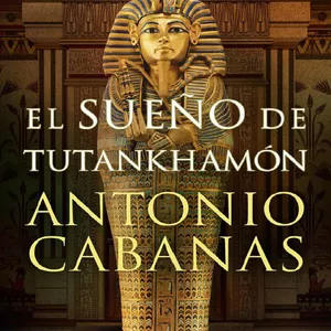 Imagen de portada para Ebook Libro PDF El sueño de Tutankhamón
