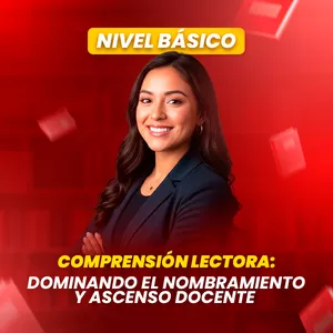 Imagen de portada para Curso online Comprensión Lectora: Dominando el Nombramiento y Ascenso Docente – Nivel Básico
