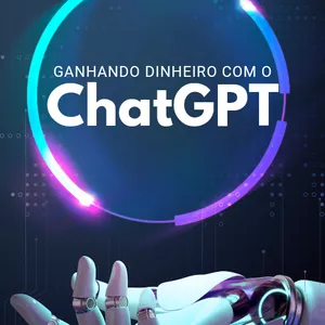 Imagem de capa para o Ebook Ganhando dinheiro com o ChatGPT