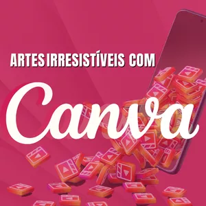 Imagem do curso Artes Irresistíveis com Canva
