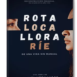 Imagen de portada para Ebook Rota, Loca, Llora y Ríe.
