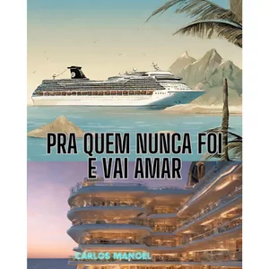 Imagem de capa para o Ebook Cruzeiro - para quem nunca foi e vai amar