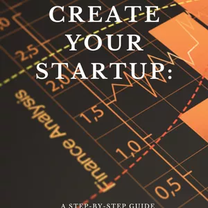 Cover image for Ebook How To Create Your Startup: A Step-By-Step Guide